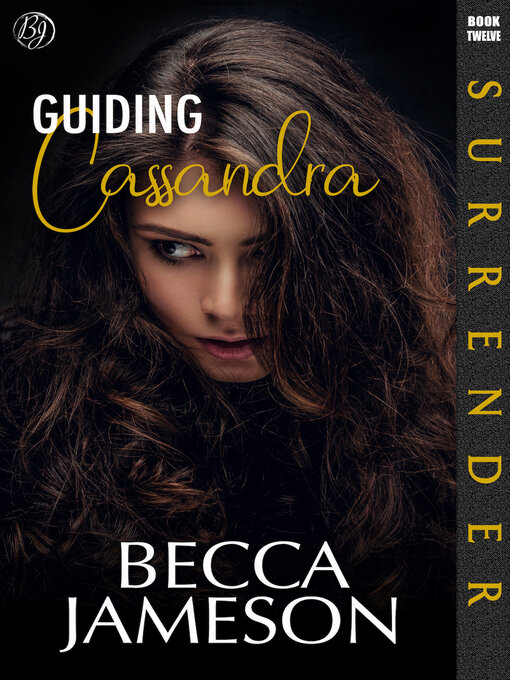 Title details for Guiding Cassandra by Becca Jameson - Available